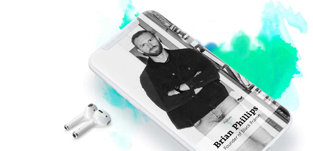 #RadarTalks | Brian Phillips, Founder of Black Frame